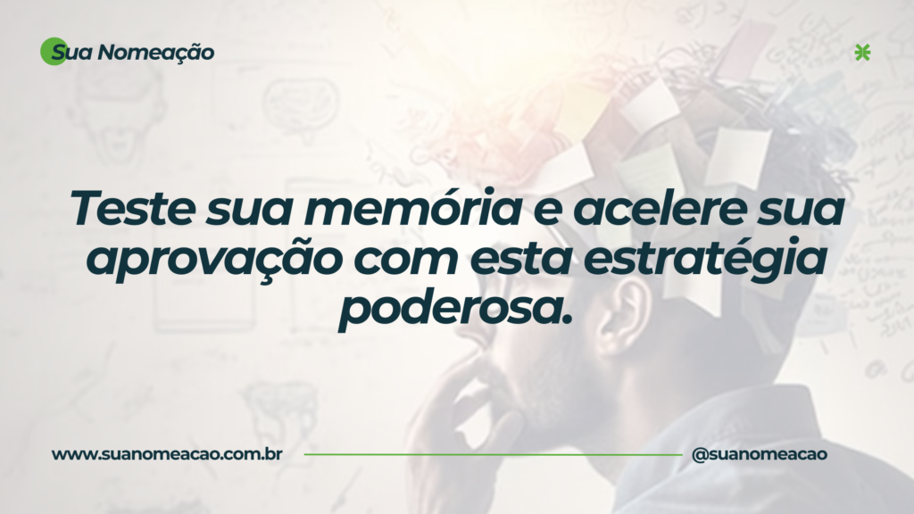 Memorização Ativa [P1] Sua Nomeação - suanomeacao.com.br
