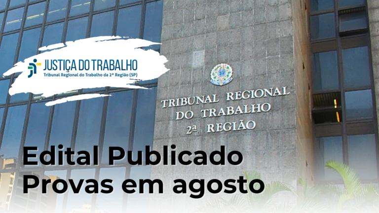 Edital TRT SP Publicado - Sua Nomeação - suanomeacao.com.br