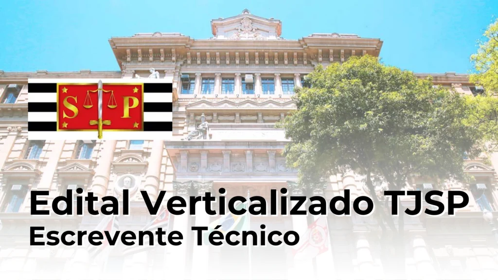 Edital Verticalizado TJ SP 2025 - Sua Nomeação - suanomeacao.com.br